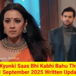 Kyunki Saas Bhi Kabhi Bahu Thi 11 September 2025 Written Update