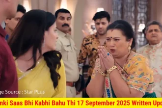 Kyunki Saas Bhi Kabhi Bahu Thi 17 September 2025 Written Update