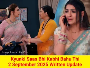 Kyunki Saas Bhi Kabhi Bahu Thi 2 September 2025 Written Update