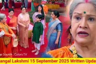 Mangal Lakshmi 15 September 2025 Written Update