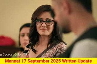 Mannat 17 September 2025 Written Update
