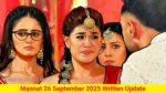 Mannat 26 September 2025 Written Update