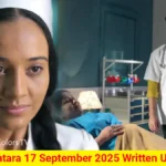Noyontara 17 September 2025 Written Update