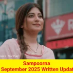 Sampoorna 8 September 2025 Written Update