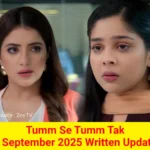 Tum Se Tum Tak 1 September 2025 Written Update