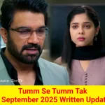 Tum Se Tum Tak 3 September 2025 Written Update