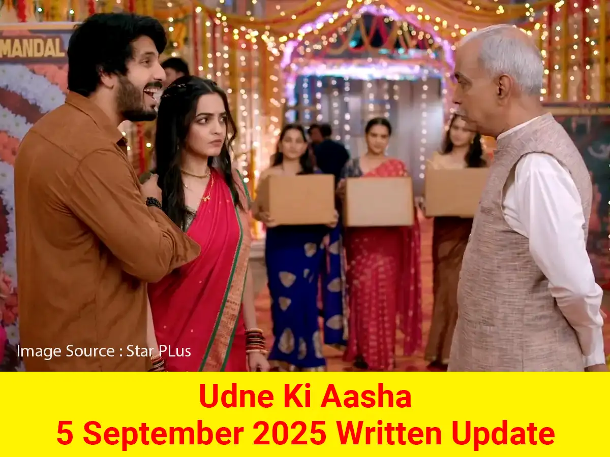 Udne Ki Aasha 5 September 2025 Written Update