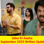 Udne Ki Aasha 7 September 2025 Written Update