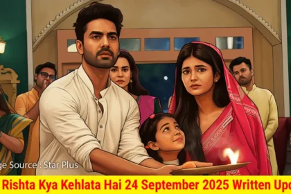 Yeh Rishta Kya Kehlata Hai 24 September 2025 Written Update