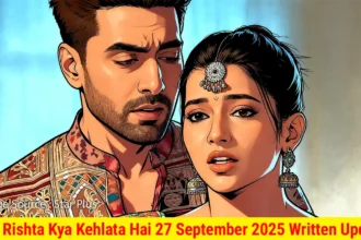 Yeh Rishta Kya Kehlata Hai 27 September 2025 Written Update