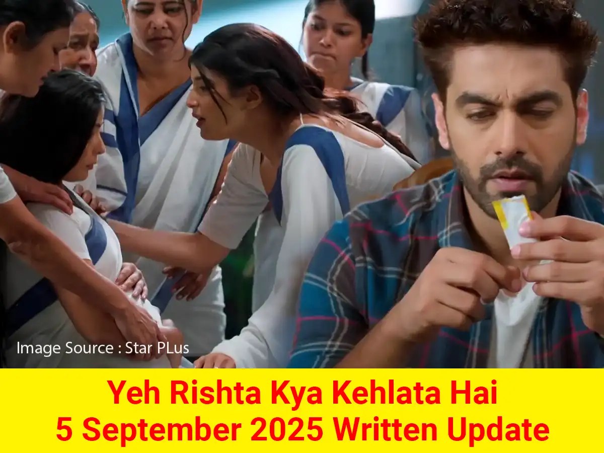 Yeh Rishta Kya Kehlata Hai 5 September 2025 Written Update
