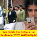 Yeh Rishta Kya Kehlata Hai 9 September 2025 Written Update
